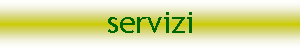 Casella di testo: servizi